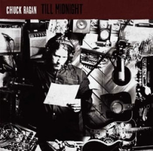 Ragan Chuck - Till Midnight i gruppen VINYL hos Bengans Skivbutik AB (1088463)