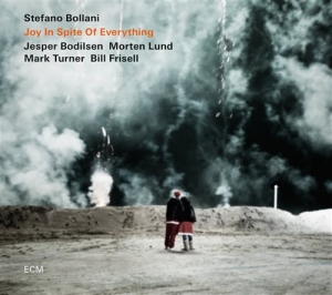 Stefano Bollani Trio W/Mark Turner - Joy In Spite Of Everything i gruppen VI TIPSER / Klassiska lablar / ECM Records hos Bengans Skivbutik AB (1089502)