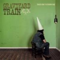 Graveyard Train - Takes One To Know (Ltd Clear Vinyl) i gruppen VINYL hos Bengans Skivbutik AB (1093167)