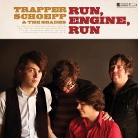 Trapper Schoepp / Shades - Run Engine Run i gruppen CD hos Bengans Skivbutik AB (1095290)