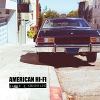 American Hi-Fi - Blood & Lemonade i gruppen CD hos Bengans Skivbutik AB (1096654)