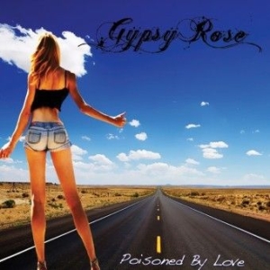 Gypsy Rose - Poisoned By Love i gruppen CD hos Bengans Skivbutik AB (1098852)