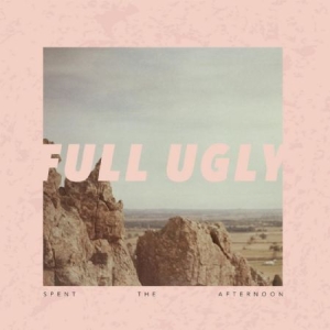 Full Ugly - Spent The Afternoon i gruppen VINYL hos Bengans Skivbutik AB (1098924)