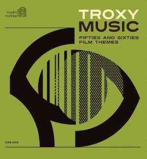 Various Artists - Troxy Music - Fifties And Sixties F i gruppen CD hos Bengans Skivbutik AB (1098959)