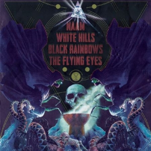 Naam / White Hills / Black Rainbows - 4 Way Split i gruppen CD hos Bengans Skivbutik AB (1099048)