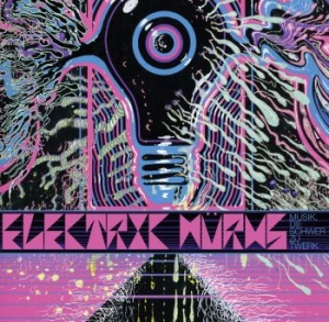 Electric Wurms - Musik Die Schwer Zu Twerk i gruppen CD hos Bengans Skivbutik AB (1099872)