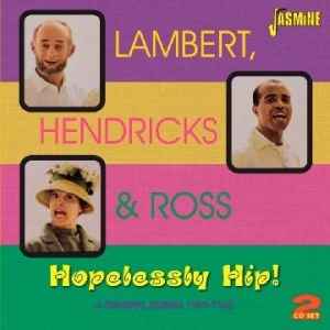 Lambert Hendricks & Ross - Hopelessly Hip (4 Original Stereo A i gruppen CD hos Bengans Skivbutik AB (1099955)