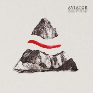 Aviator - Head In The Clouds, Hands In The Di i gruppen VINYL hos Bengans Skivbutik AB (1099988)