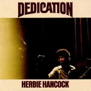 Hancock Herbie - Dedication i gruppen CD hos Bengans Skivbutik AB (1100097)