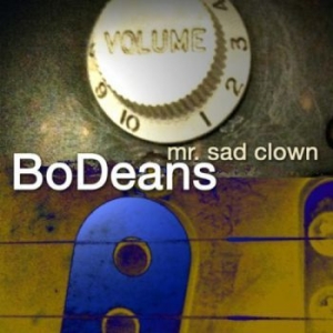 Bodeans - Mr Sad Clown i gruppen CD hos Bengans Skivbutik AB (1101966)