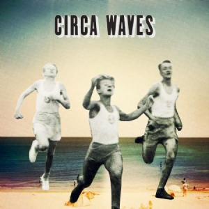 Circa Waves - Ep (Japan) i gruppen CD hos Bengans Skivbutik AB (1102494)