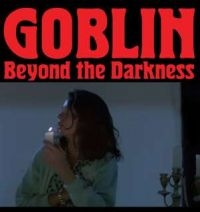 Goblin - Beyond The Darkness 1977-2001 i gruppen CD hos Bengans Skivbutik AB (1105246)