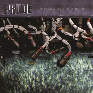 Prude - Dark Age Of Consent i gruppen CD hos Bengans Skivbutik AB (1105487)