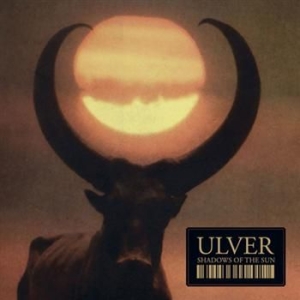 Ulver - Shadows Of The Sun i gruppen CD hos Bengans Skivbutik AB (1107100)