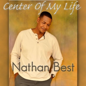 Best Nathaniel - Center Of My Life i gruppen CD hos Bengans Skivbutik AB (1107874)