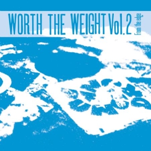 Various Artists - Worth The Weight Volume 2 i gruppen CD hos Bengans Skivbutik AB (1108032)