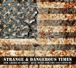 Various Artists - Strange & Dangerous Times i gruppen CD hos Bengans Skivbutik AB (1108344)