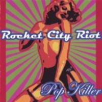 Rocket City Riot - Pop Killer i gruppen CD hos Bengans Skivbutik AB (1111435)