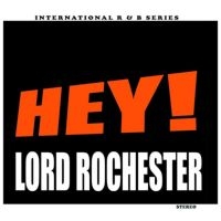 Lord Rochester - Hey! i gruppen CD hos Bengans Skivbutik AB (1111437)