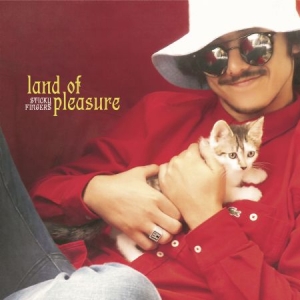 Sticky Fingers - Land Of Pleasure i gruppen CD hos Bengans Skivbutik AB (1111449)