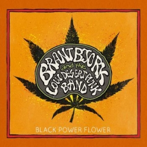 Bjork Brant & The Low Desert Punk B - Black Power Flower - Ltd.Ed. i gruppen CD hos Bengans Skivbutik AB (1111496)