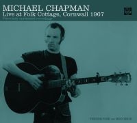 Chapman Michael - Live At Folk Cottage 1967 i gruppen CD hos Bengans Skivbutik AB (1111531)