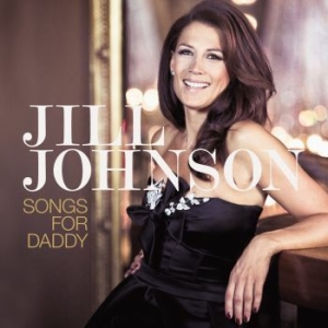 Jill Johnson - Songs For Daddy i gruppen CD hos Bengans Skivbutik AB (1112960)