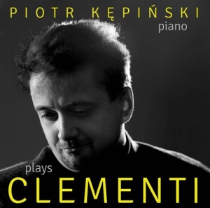 Clementi - Kepinski Plays i gruppen VI TIPSER / Julegavetips CD hos Bengans Skivbutik AB (1113152)