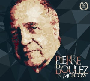 Pierre Boulez - In Moscow i gruppen VI TIPSER / Julegavetips CD hos Bengans Skivbutik AB (1113181)