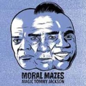 Moral Mazes - Magic Tommy Jackson i gruppen VINYL hos Bengans Skivbutik AB (1113246)