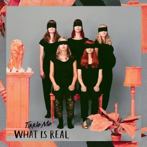 Tikkle Me - What is Real LP White i gruppen Labels / Gaphals / Tikkle Me hos Bengans Skivbutik AB (1113319)