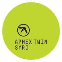 Aphex Twin - Syro i gruppen VI TIPSER / Beste Album Under 10-tallet / Beste Album Under 10-tallet - Pitchfork hos Bengans Skivbutik AB (1114119)