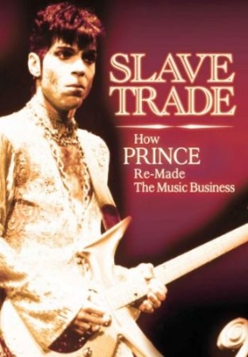 Prince - Slave Trade - Dvd Documentary i gruppen DVD & BLU-RAY hos Bengans Skivbutik AB (1114198)