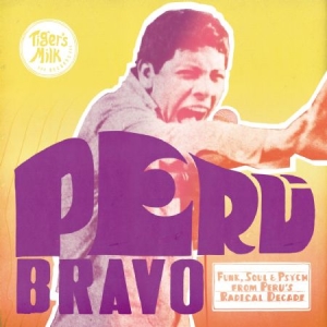 Various Artists - Peru Bravo: Funk, Soul & Psych From i gruppen CD hos Bengans Skivbutik AB (1114220)