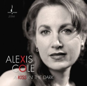 Cole Alexis - A Kiss In The Dark i gruppen CD hos Bengans Skivbutik AB (1114260)