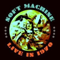 Soft Machine - Live In 1970 i gruppen VINYL hos Bengans Skivbutik AB (1114289)