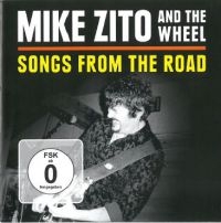 Zito Mike And The Wheel - Songs From The Road (Cd+Dvd) i gruppen CD hos Bengans Skivbutik AB (1114368)