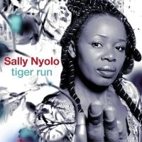 Nyolo Sally - Tiger Run i gruppen CD hos Bengans Skivbutik AB (1115838)