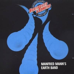 Manfred Mann's Earth Band - Nightingales And Bombers i gruppen CD hos Bengans Skivbutik AB (1116411)