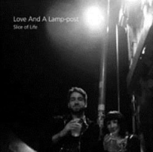 Slice Of Life - Love And A Lamp-Post i gruppen CD hos Bengans Skivbutik AB (1116903)