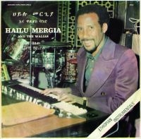 HAILU MERGIA & THE WALIAS - TCHE BELEW i gruppen VINYL hos Bengans Skivbutik AB (1118756)