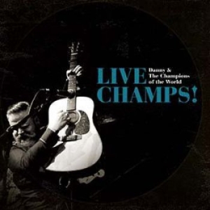 Danny & The Champions Of The W - Live Champs! i gruppen CD hos Bengans Skivbutik AB (1124869)