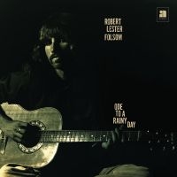 Folsom Robert Lester - Ode To A Rainy Day: Archives 1972-1 i gruppen CD hos Bengans Skivbutik AB (1125386)