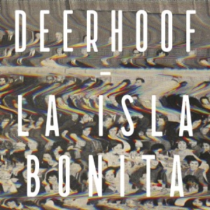 Deerhoof - La Isla Bonita i gruppen CD hos Bengans Skivbutik AB (1125392)