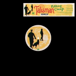 Talisman - Nothing Change i gruppen VINYL hos Bengans Skivbutik AB (1125441)