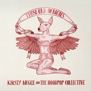 Mcgee Kirsty & The Hobopop Collecti - Those Old Demons i gruppen VI TIPSER / Julegavetips CD hos Bengans Skivbutik AB (1125454)