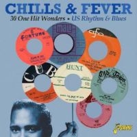 Various Artists - Chills & Fever - 30 One Hit Winders i gruppen CD hos Bengans Skivbutik AB (1125469)