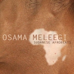 Meleegi Osama - Sudanese Afrobeats i gruppen CD hos Bengans Skivbutik AB (1125499)