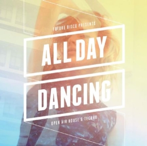 Various Artists - Future Disco Presents All Day Danci i gruppen CD hos Bengans Skivbutik AB (1125502)