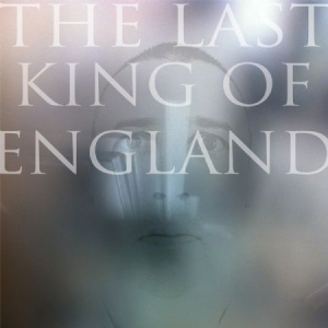 Last King Of England - Last King Of England i gruppen VINYL hos Bengans Skivbutik AB (1125565)